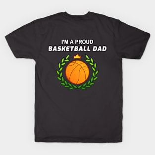 I'm a Proud Basketball Dad T-Shirt